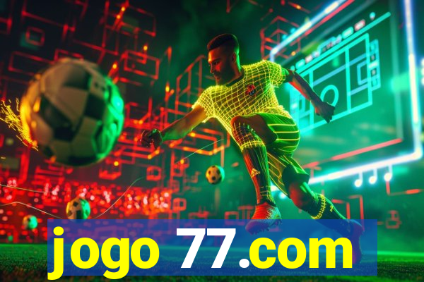 jogo 77.com